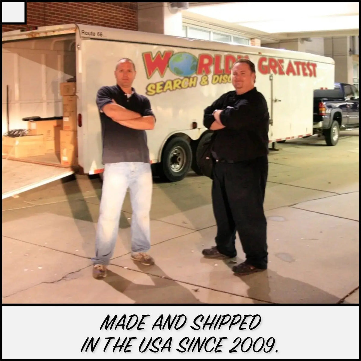 Made and shipped in the USA since 2009